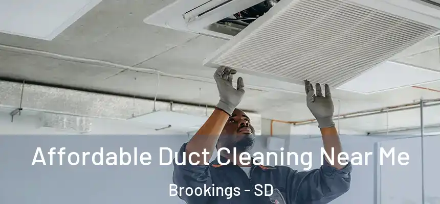  Affordable Duct Cleaning Near Me Brookings - SD
