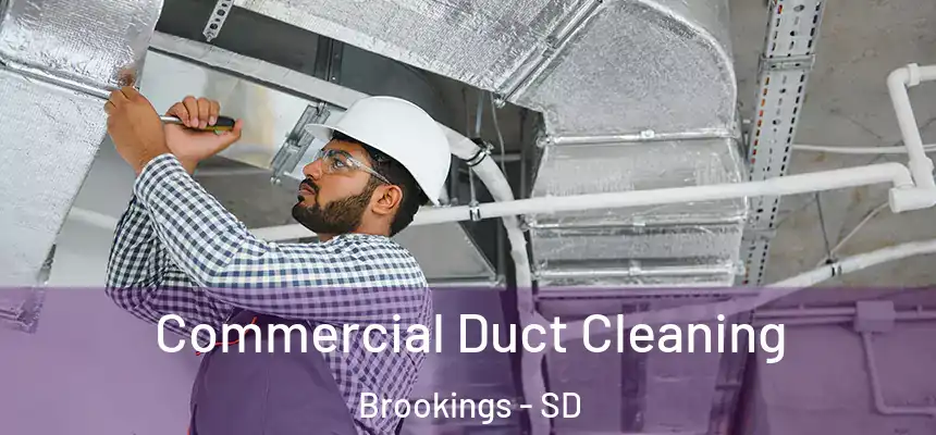 Commercial Duct Cleaning Brookings - SD