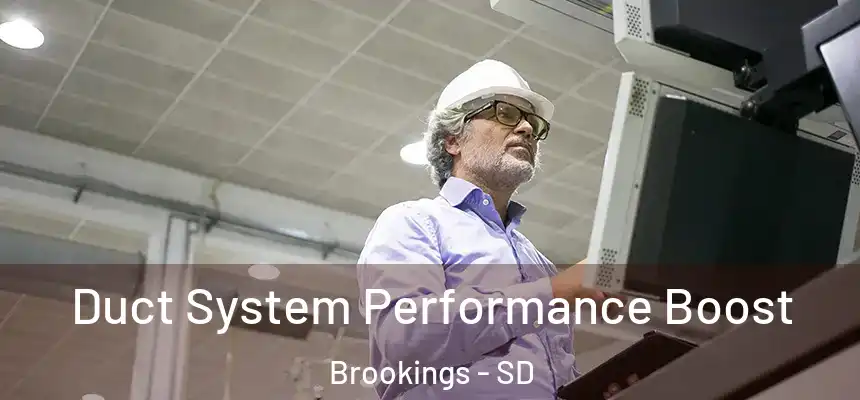 Duct System Performance Boost Brookings - SD